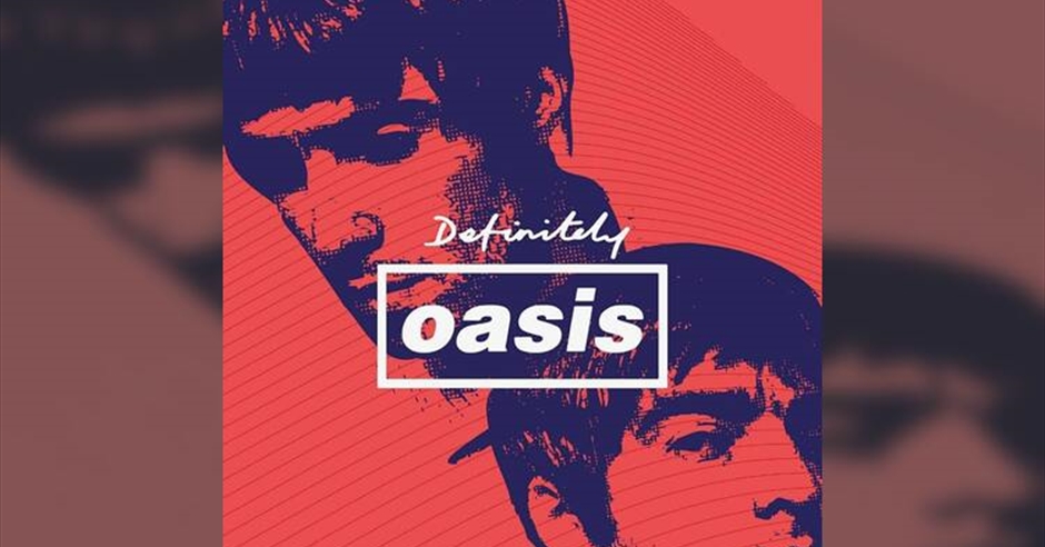 Definitely Oasis