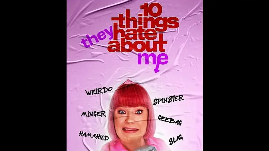 10 Things They Hate About Me