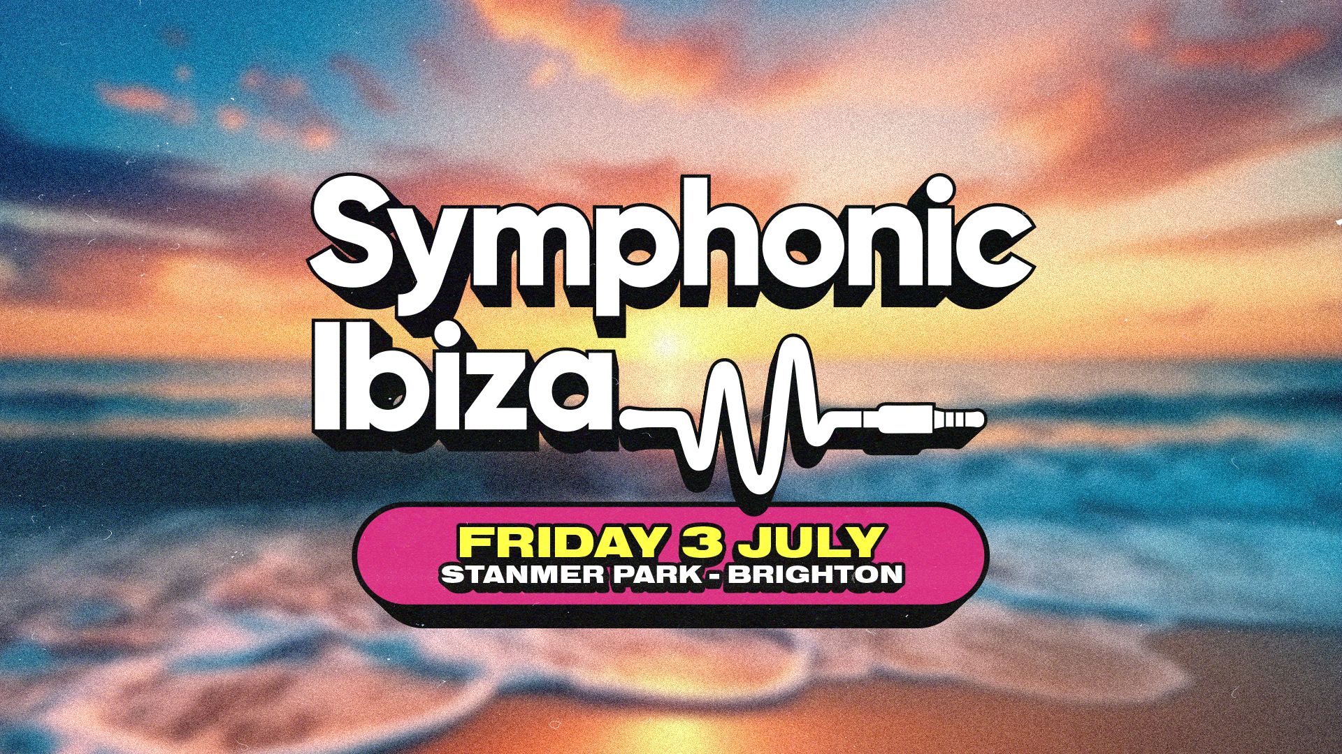 Symphonic Ibiza Brighton 2026