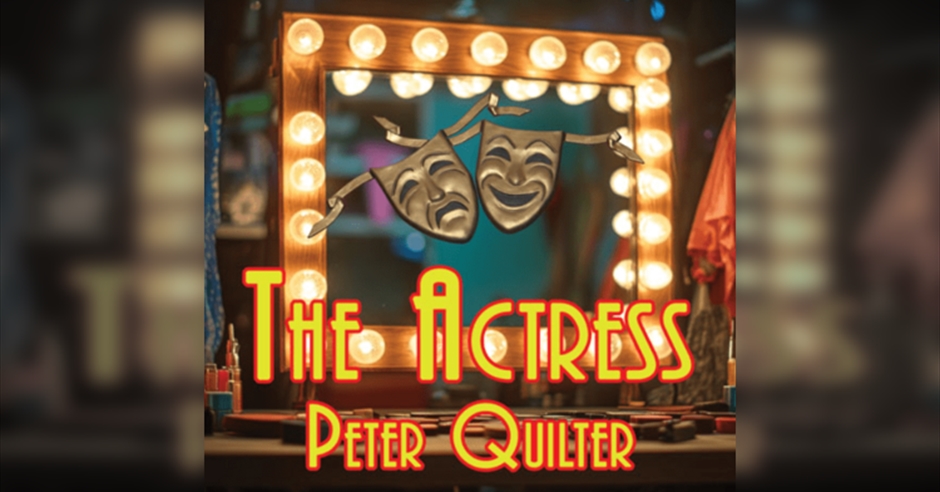 The Actress by Peter Quilter