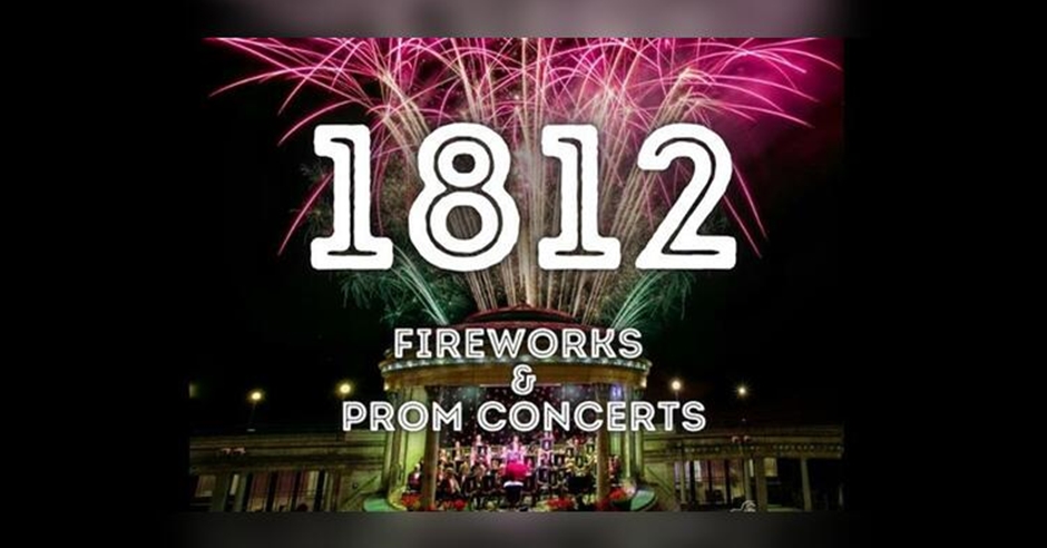 1812 Firework & Proms