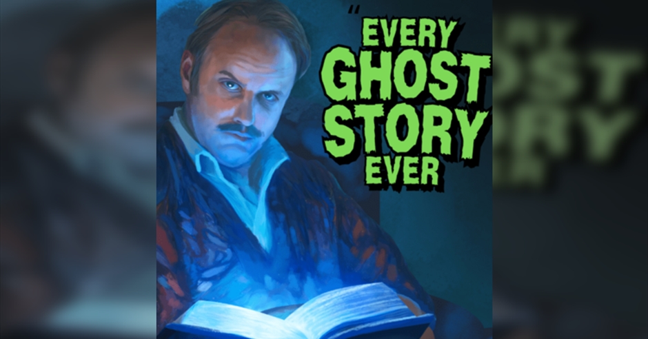 Every Ghost Story Ever By Billy Morton
