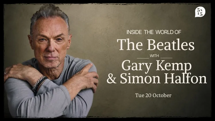 Inside the World of The Beatles with Gary Kemp and Simon Halfon