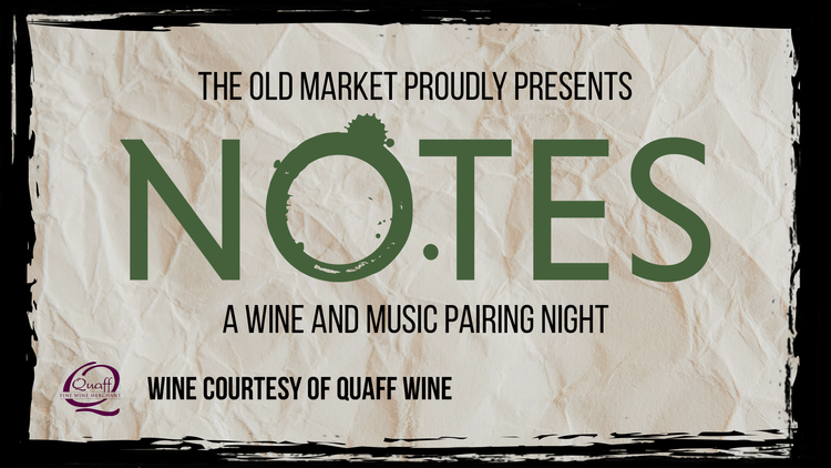 NOTES: A Wine and Music Pairing Night
