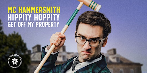 MC Hammersmith: Hippity Hoppity Get Off My Property