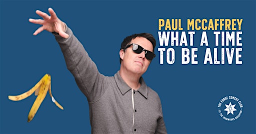 Paul McCaffrey: What a Time to Be Alive