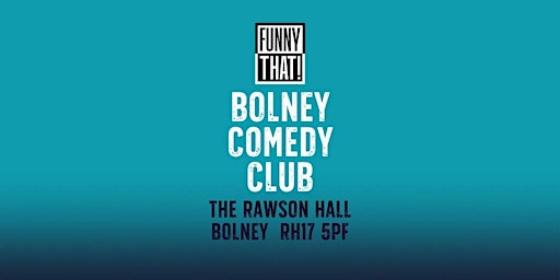 Bolney Comedy Club