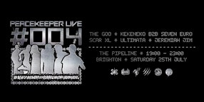 PEACEKEEPER LIVE #004