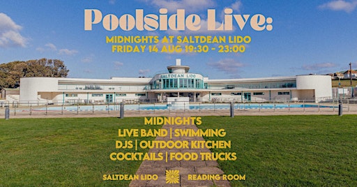 Poolside Live: Midnights at Saltdean Lido