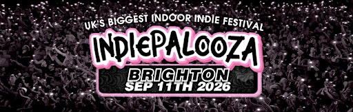 Brighton Chalk - Indiepalooza - "the UK's BEST Indie Festival"