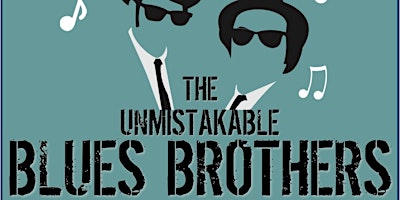 The Unmistakable Blues Brothers