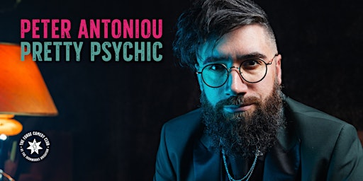 Peter Antoniou: Pretty Psychic **EXTRA SHOW**