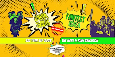 Dakka Skanks & Faintest Idea co-headline