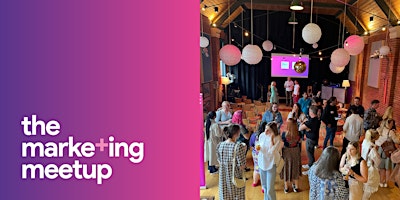 The Marketing Meetup IRL: Brighton
