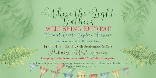 Where The Light Gathers Wellbeing Retreat