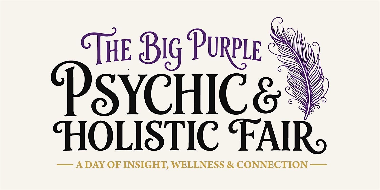 WORTHING The Big Purple Psychic & Holistic Fair