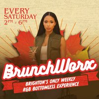 BRUNCHWORX - The R&B Hip Hop Dancehall Bottomless Experience