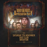 Twenty One Pilots Appreciation Party (Brighton)