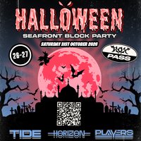 HALLOWEEN Seafront BLOCK PARTY 31.10.26 / 3 Venues / 1 Ticket